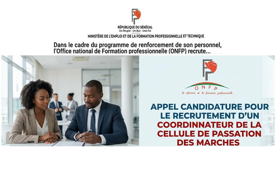 APPEL CANDIDATURE POUR LE RECRUTEMENT D'UN COORDINNATEUR DE LA CELLULE DE PASSATION DES MARCHES